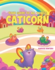 Image for Your Guide to All Things Caticorn