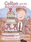 Image for Colton And The Big White Cake