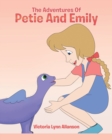 Image for The Adventures Of Petie And Emily