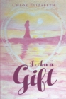 Image for I Am a Gift