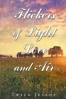 Image for Flickers of Light, Love, and Air