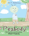 Image for Peabody : The Pea Who Loves Everybody: Meet Peabody