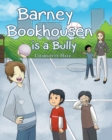 Image for Barney Bookhousen is a Bully