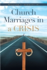 Image for Church Marriages in a Crisis