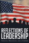 Image for Reflections Of Leadership : Tobacco, Magnolias, And A Cowboy