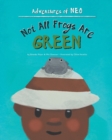 Image for Not All Frogs Are Green