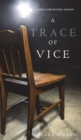 Image for A Trace of Vice (a Keri Locke Mystery--Book #3)