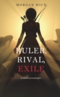 Image for Ruler, Rival, Exile (Of Crowns and Glory-Book 7)