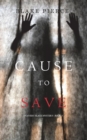 Image for Cause to Save (An Avery Black Mystery-Book 5)