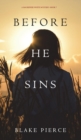 Image for Before He Sins (A Mackenzie White Mystery-Book 7)