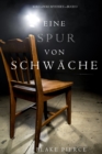 Image for Eine Spur Von Schwaeche (Keri Locke Mystery-Buch #3)