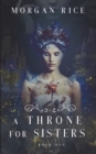 Image for A Throne for Sisters (Book One)