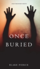 Image for Once Buried (A Riley Paige Mystery-Book 11)