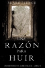 Image for Una Razon para Huir  (Un Misterio de Avery Black-Libro 2)