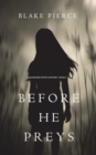 Image for Before He Preys (A Mackenzie White Mystery-Book 9)