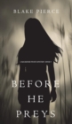 Image for Before He Preys (A Mackenzie White Mystery-Book 9)