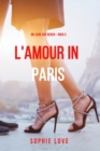Image for Eine Liebe in Paris (Die Liebe auf Reisen - Band 3)