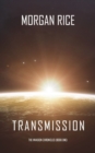 Image for Transmission (The Invasion Chronicles-Book One)
