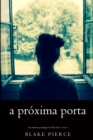 Image for Proxima Porta (Um Misterio Psicologico De Chloe Fine - Livro 1)