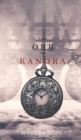 Image for The Orb of Kandra (Oliver Blue and the School for Seers-Book Two)