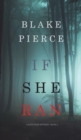 Image for If She Ran (A Kate Wise Mystery-Book 3)