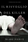 Image for Il Risveglio Del Killer (Un Mistero di Riley Paige-Libro 14)