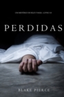 Image for Perdidas (Um Misterio De Riley Paige - Livro 10)