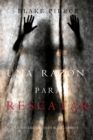 Image for Una Razon Para Rescatar (Un Misterio de Avery Black-Libro 5)