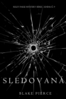 Image for Sledovana (Zahada Riley Paige - kniha c. 9)