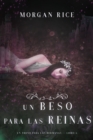 Image for Un Beso Para Las Reinas (Un trono para Las Hermanas-Libro Seis)