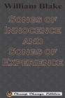 Image for Songs of Innocence and Songs of Experience (illustrated Chump Change Edition)