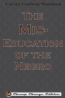 Image for The Mis-Education of the Negro (Chump Change Edition)