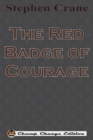 Image for The Red Badge of Courage (Chump Change Edition)