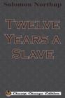 Image for Twelve Years a Slave (Chump Change Edition)