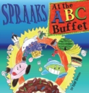 Image for Spraaks At the ABC Buffet