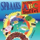 Image for Spraaks At the ABC Buffet