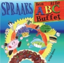 Image for Spraaks At the ABC Buffet - Beim ABC Buffet