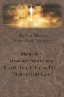 Image for Andrew Murray Four Book Treasury - Humility; Absolute Surrender; Lord, Teach Us to Pray; and Waiting on God