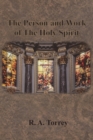 Image for The Person and Work of The Holy Spirit