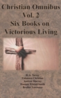 Image for Christian Omnibus Vol. 2 - Six Books on Victorious Living