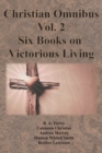 Image for Christian Omnibus Vol. 2 - Six Books on Victorious Living