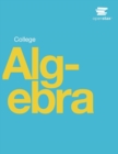 Image for College Algebra by OpenStax (Print Version, Paperback, B&amp;W)
