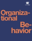 Image for Organizational Behavior by OpenStax (Print Version, Paperback, B&amp;W)