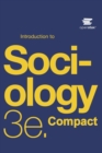 Image for Introduction to Sociology 3e Compact by OpenStax (Print Version, Paperback, B&amp;W, Small Font)