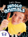 Image for Let&#39;s Draw Jungle Animals