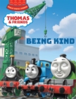 Image for Thomas &amp; Friends(TM):  Being Kind 