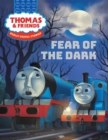 Image for Thomas &amp; Friends(TM):  Fear of the Dark