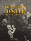Image for Franklin Booth - silent symphony
