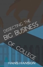 Image for Dissecting the Big Business of College