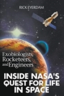 Image for Exobiologists, Rocketeers, and Engineers